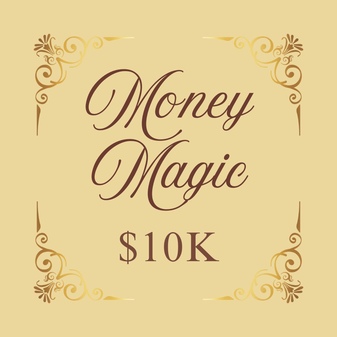 Money Magic: 7 Royal Steps to Your First $10K Ebook